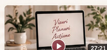 De la vis la acțiune